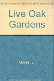 Live Oak Gardens