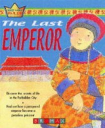Kids That Ruled: the Last Emperor (Kids Who Ruled)