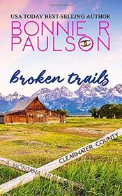 Broken Trails (The Montana Trails Series)