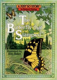 The Butterfly That Stamped (Just So Stories)