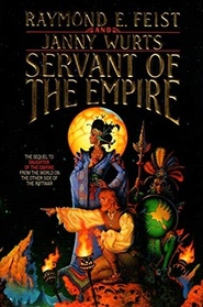 Servant of the Empire (Empire Trilogy, Bk 2)