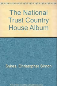 The National Trust: Country House Album