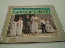 Marriage Customs (Religious topics)