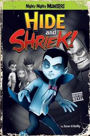 Hide and Shriek!. Sean Patrick O'Reilly (Mighty Mighty Monsters)