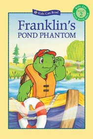 Franklin's Pond Phantom (Kids Can Read!)