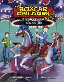 The Boxcar Children Graphic Novels 10: The Amusement Park Mystery (The Boxcar Children Graphic Novels Set 2)