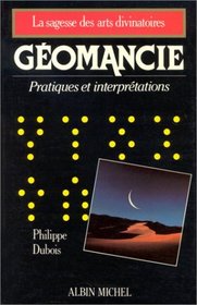 Gomancie : Pratiques et interprtations