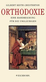 Orthodoxie. Eine Handreichung fr die Unglubigen. Die Andere Bibliothek - Erfolgsausgabe