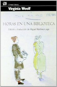 Horas En Una Biblioteca (Spanish Edition)