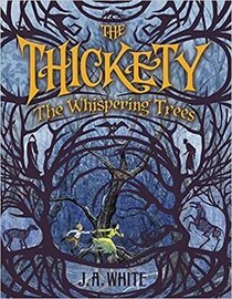 The Whispering Trees (Thickety, Bk 2)