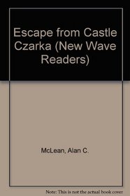 Escape from Castle Czarka (Heinemann ELT New Wave Readers: Level 2)
