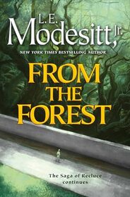 From the Forest (Saga of Recluce, 23)