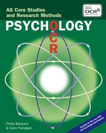 OCR Psychology: AS Core Studies and Research Methods