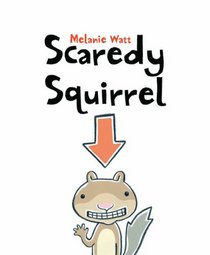 Scaredy Squirrel