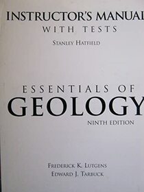 Essentials of Geology, Instructor's Manual with Tests