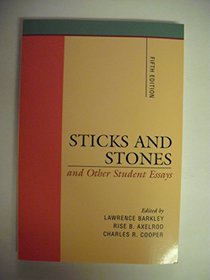 Sticks and Stones : And Other Student Essays