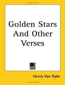 Golden Stars And Other Verses