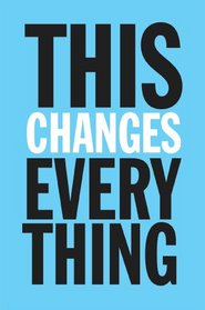 This Changes Everything: Capitalism vs. the Climate