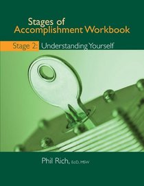 Stages of Accomplishment Workbook II Understanding Yourself