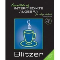 Essentials of Intermediate Algebra for College Students- Text Only