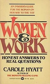 Women and Work: Honest Answers to Real Questions
