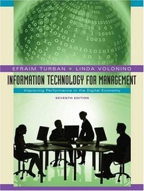 Information Technology for Management: Improving Performance in the Digital Economy