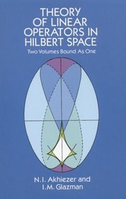 Theory of Linear Operators in Hilbert Space