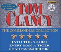 The Commanders Collection: Into the Storm / Every Man a Tiger / Shadow Warriors (Audio CD) (Abridged)