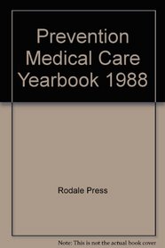 Prevention Medical Care Yearbook 1988