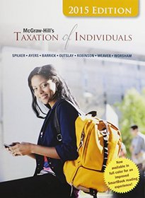 McGraw-Hill's Taxation of Individuals, 2015 Edition with Connect Plus