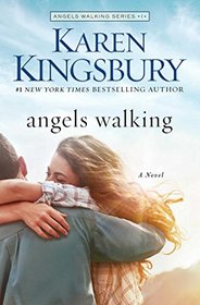 Angels Walking (Angels Walking, Bk 1)