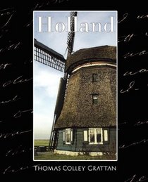 Holland - The History Of Netherlands (new edition)