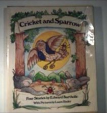 Cricket and Sparrow