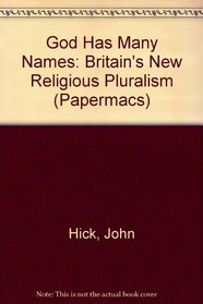 God has many names: Britain's new religious pluralism