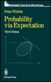 Probability Via Expectation (Springer Texts in Statistics)