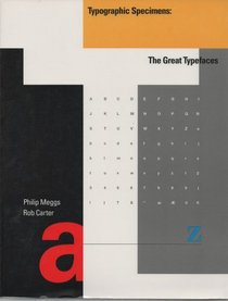 Typographic Specimens: The Great Typefaces