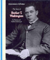 The Story of Booker T. Washington (Cornerstones of Freedom. Second Series)