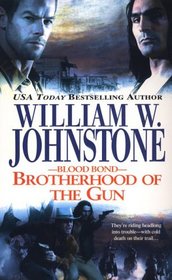 Brotherhood of the Gun (Blood Bond, Bk 2)