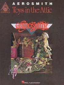 Aerosmith - Toys in the Attic (Guitar Recorded Versions)