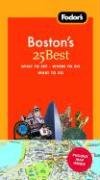Fodor's Boston's 25 Best, 5th Edition (25 Best)