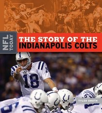 The Story of the Indianapolis Colts (NFL Today)