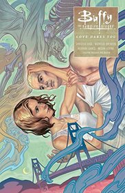 Buffy: Season Ten Volume 3 Love Dares You (Buffy the Vampire Slayer)