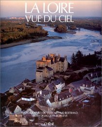 La Loire vue du ciel (French Edition)