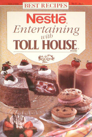 Nestle Entertaining with Toll House