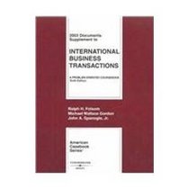 International Business Transactions: 2003 Documents (American Casebook)