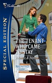 The Tenant Who Came to Stay (Silhouette Special Edition, No 1768)