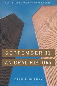 September 11: An Oral History