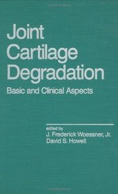 Joint Cartilage Degradation (Inflammatory Disease and Therapy)