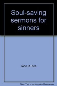 Soul-saving sermons for sinners
