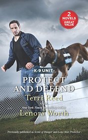 Protect and Defend: An Anthology (K-9 Unit)